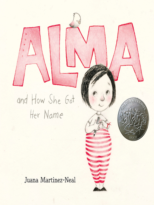 Title details for Alma and How She Got Her Name by Juana Martinez-Neal - Available